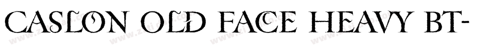 Caslon Old Face Heavy BT字体转换